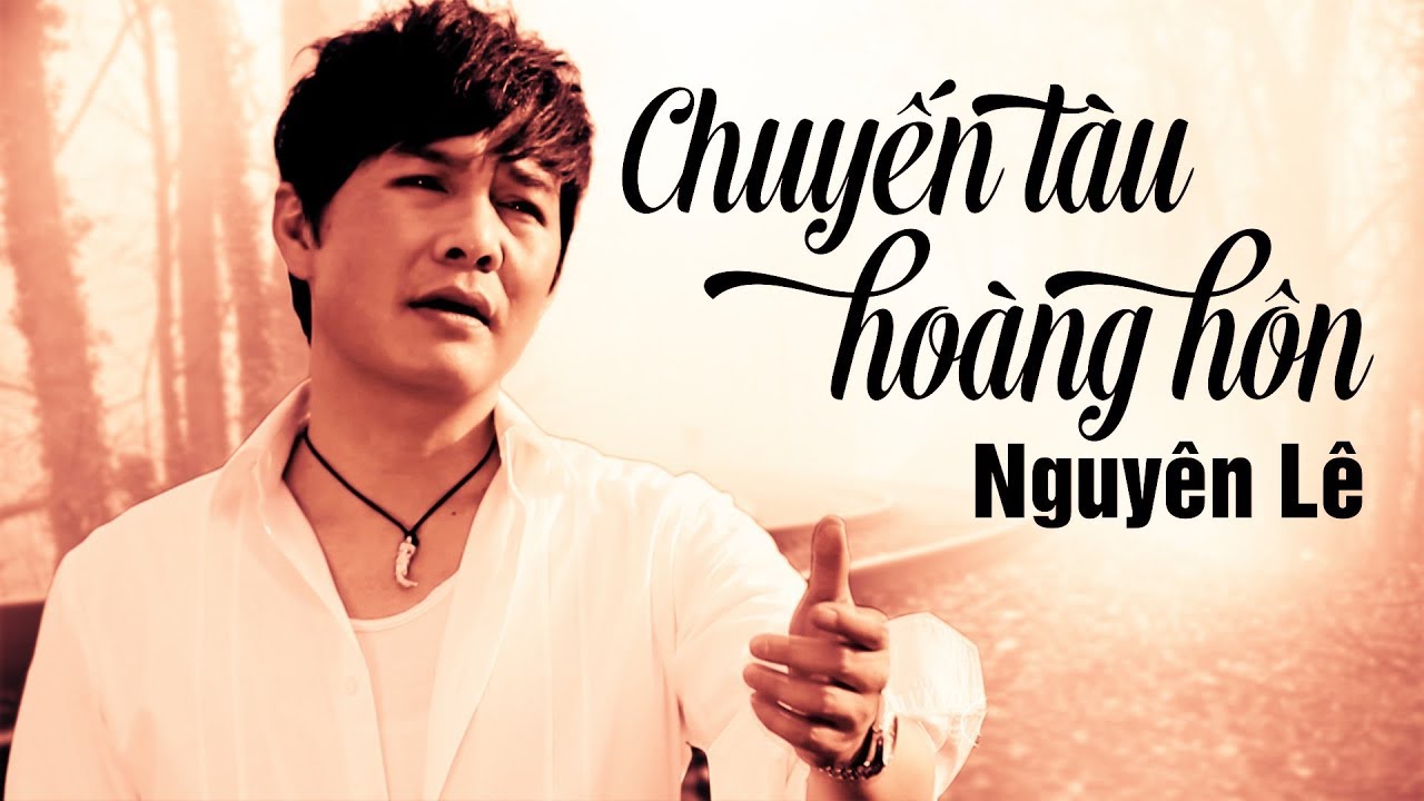 Chuyến Tàu Hoàng Hôn - Nguyên Lê