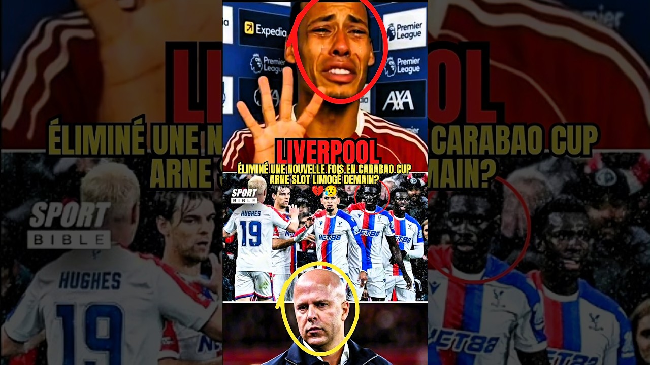 Liverpool Eliminated Again by Crystal Palace in Carabao Cup — Will Arne Slot Be Fired Tomorrow? 😰