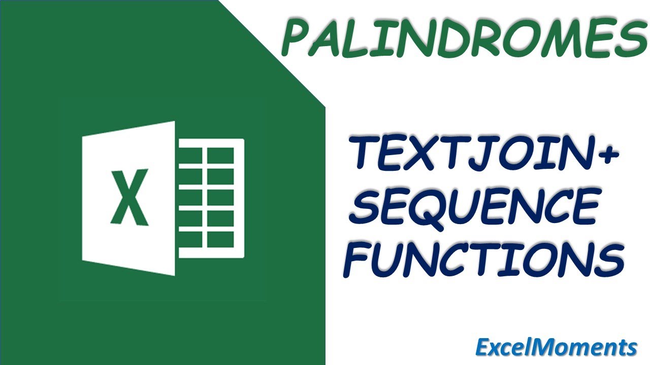 Excel Palindrome Check with TextJoin & More