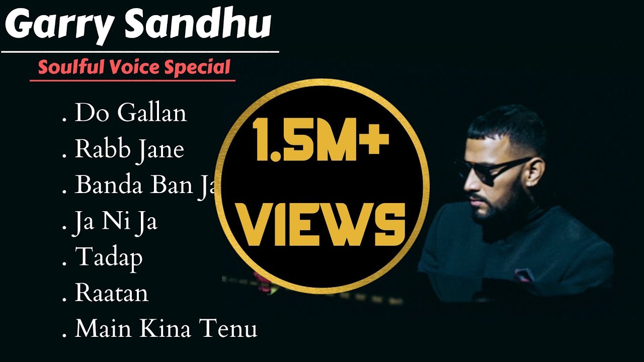 Garry Sandhu Jukebox: Soulful Punjabi Love Songs 🎶