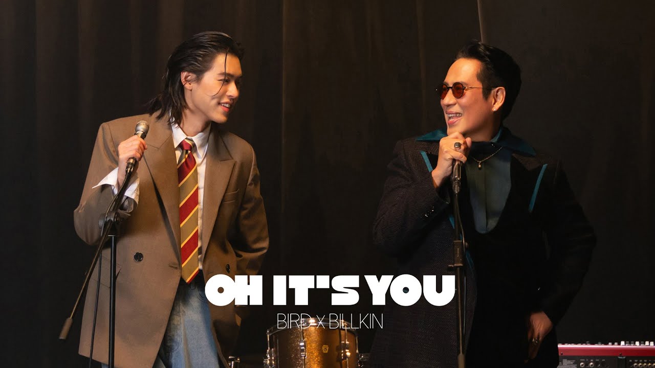 Oh It’s You - BIRD x BILLKIN | Official Music Video 🎶