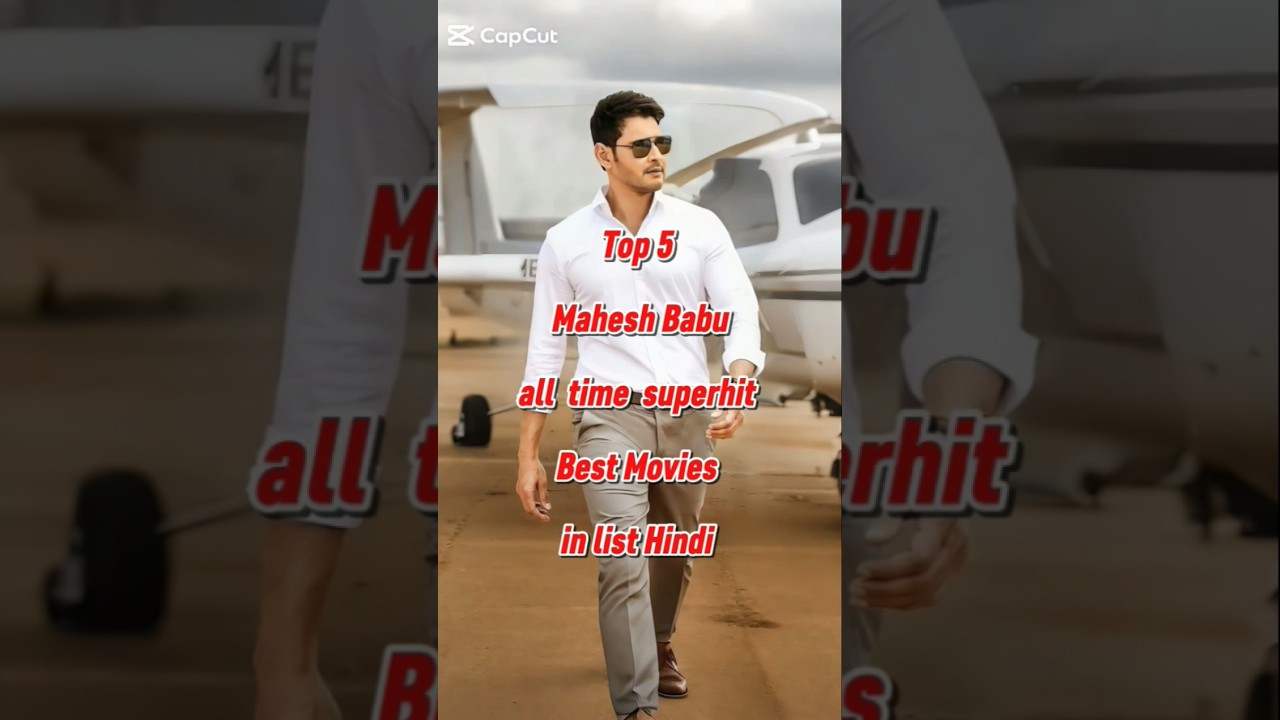 Top 5 Must-Watch Mahesh Babu Action Films 🎬 | Hindi Hits List