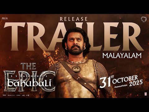 Watch the Epic Baahubali Trailer (Malayalam) – Prabhas & Rana in Action! 🎬 | Releasing October 31, 2025
