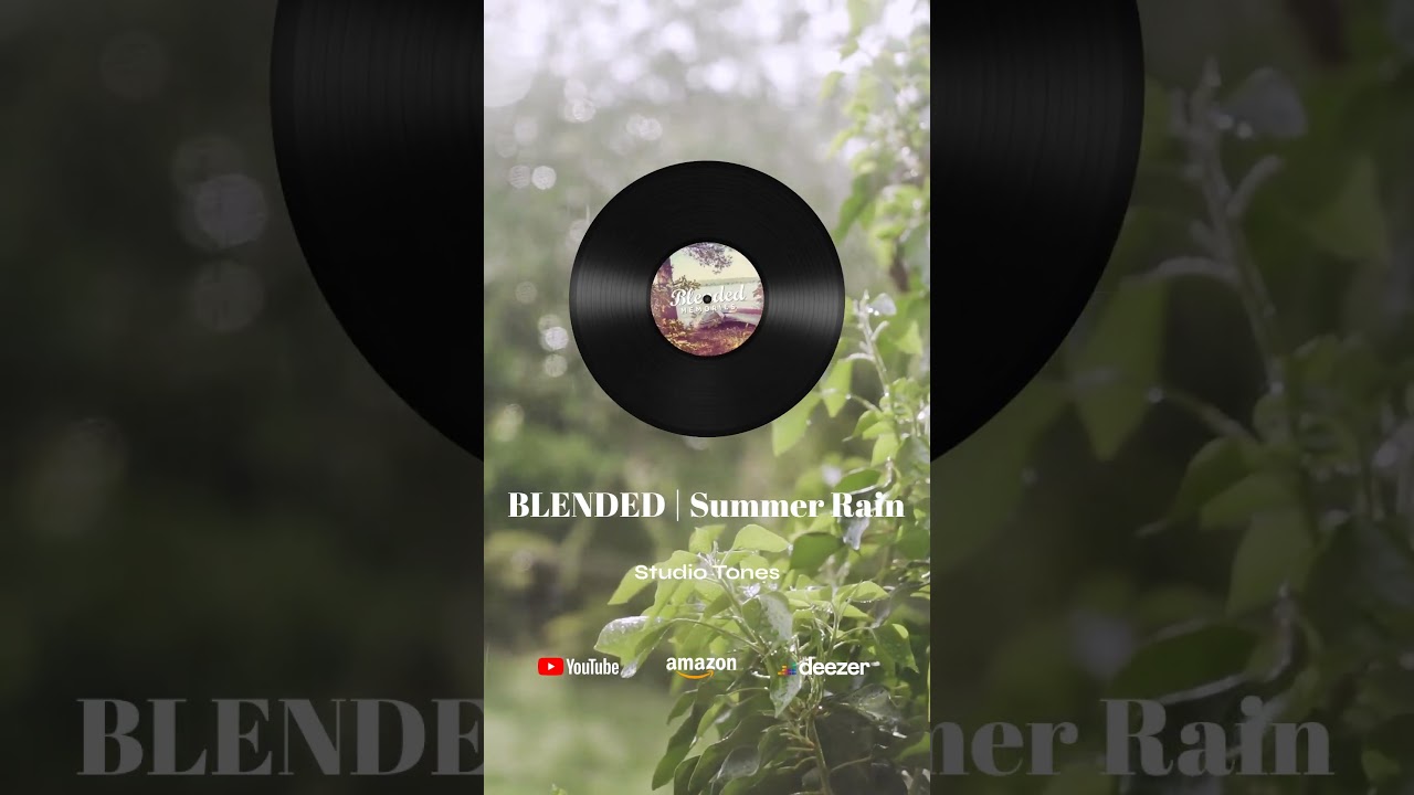 BLENDED | Summer Rain - Relaxing Nature Sounds 🌧️