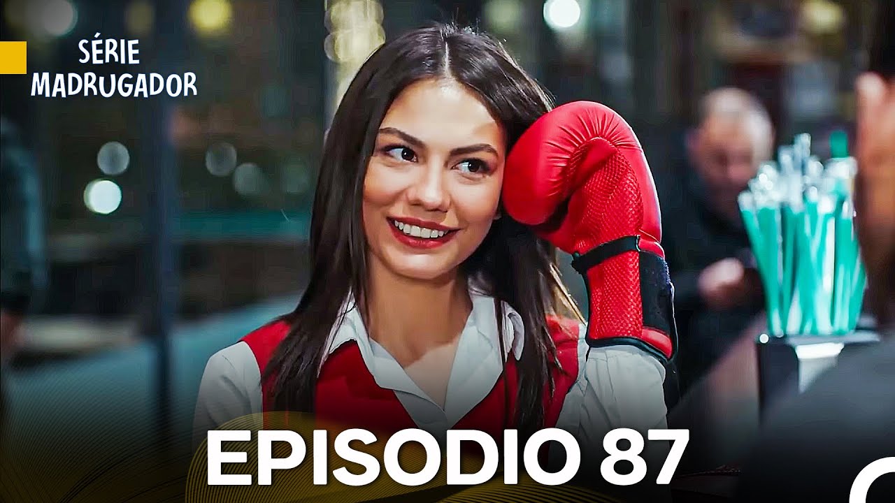 Série Madrugador Episódio 87 | Dublagem em Português 🎬