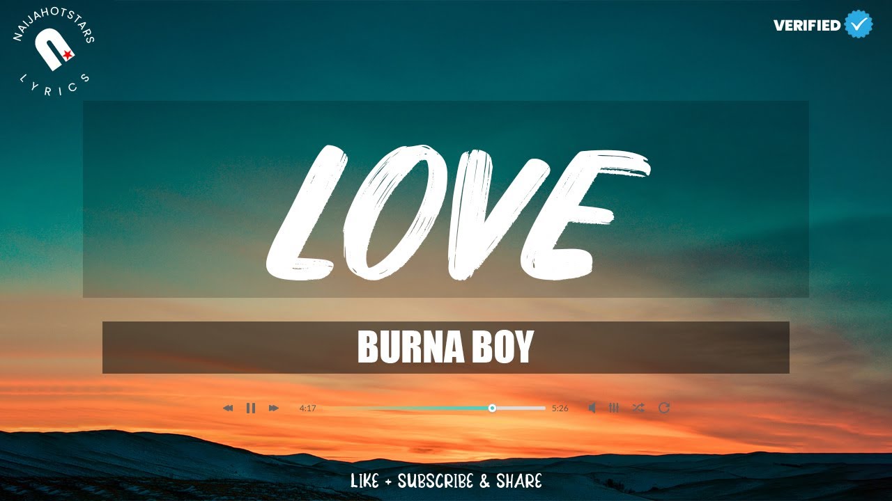 Burna Boy - Love 🎶 Lyrics | Complete Song Text and Meaning