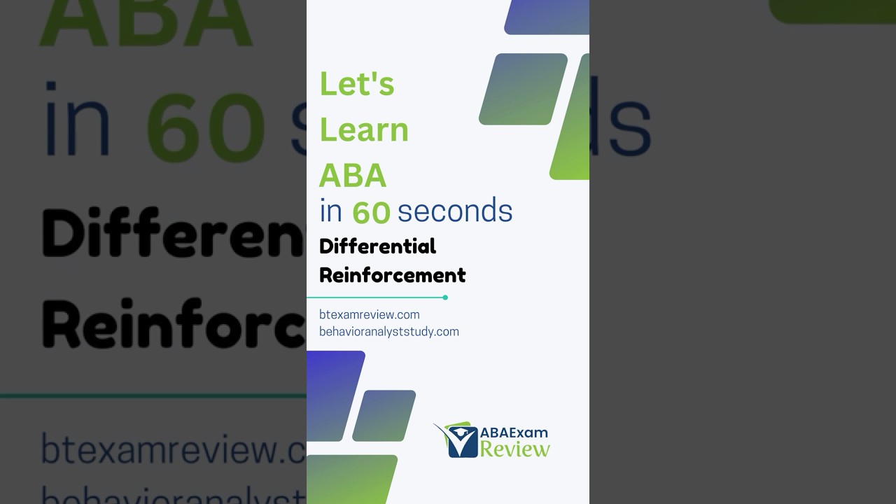 Differential Reinforcement -Let's Learn Applied Behavior Analysis in 60 Seconds | #rbtexam #bcbaexam