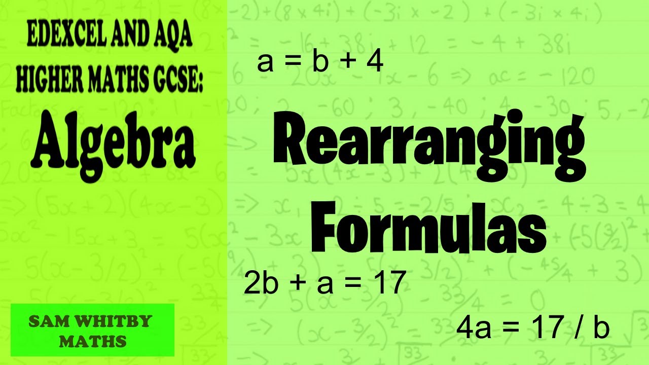 Edexcel & AQA Higher Maths GCSE: Rearranging Formulas