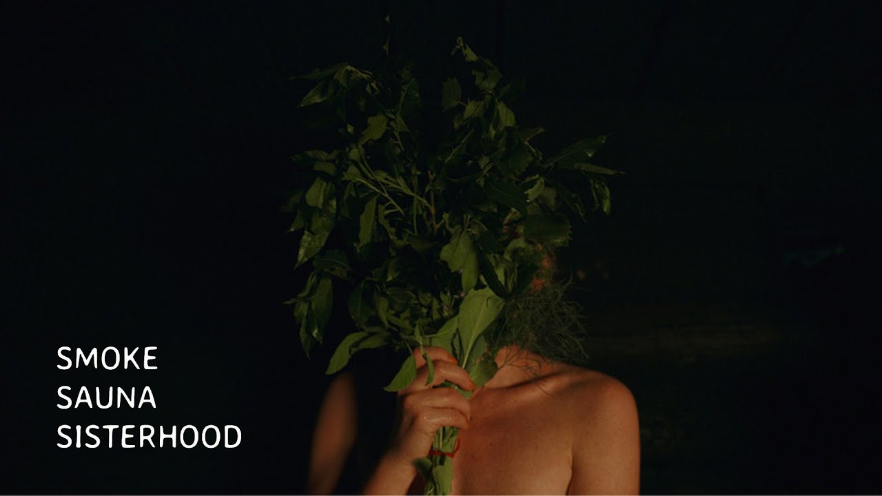 Smoke Sauna Sisterhood - Official Trailer 🔥