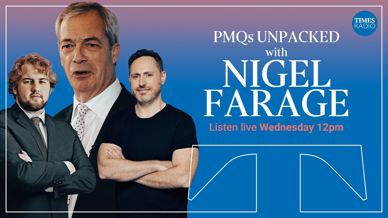 PMQs Unpacked LIVE with Nigel Farage and Hugo Rifkind