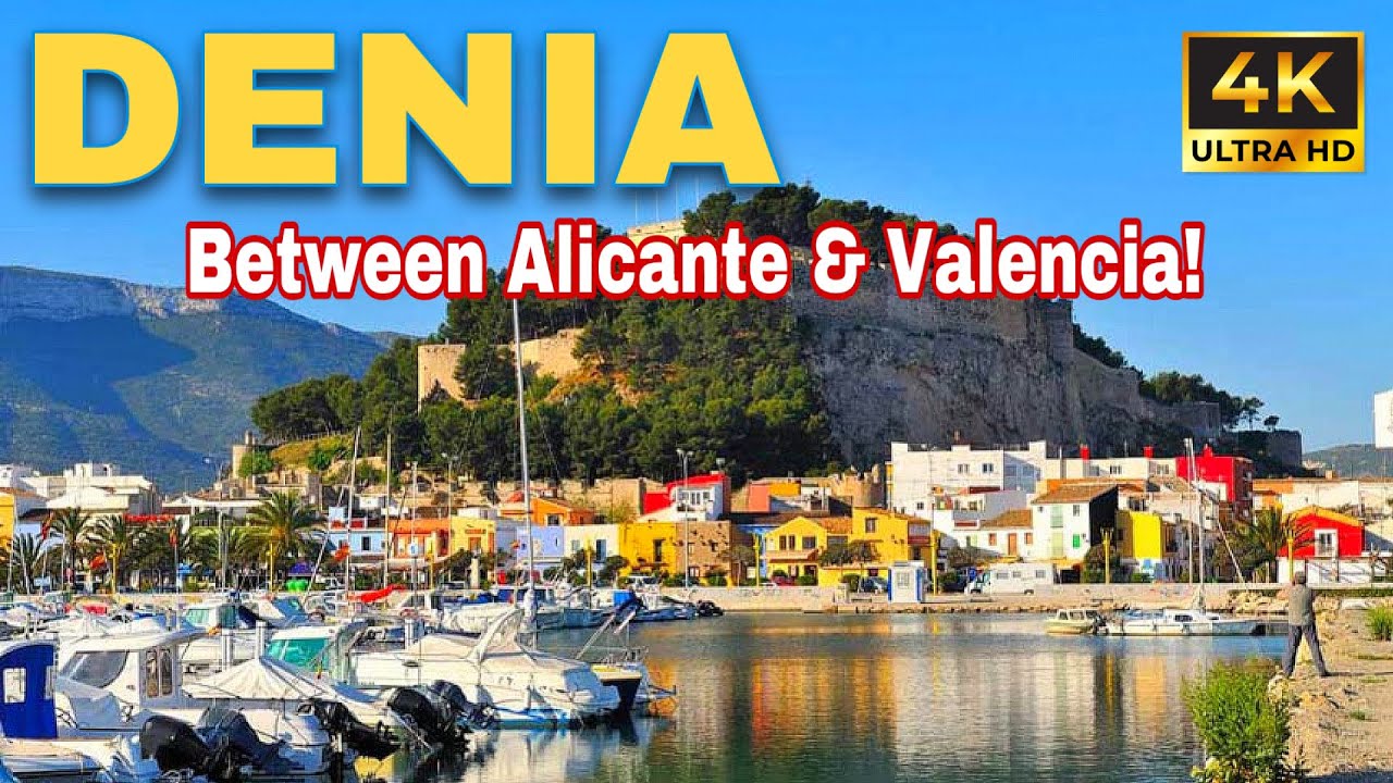 Why Denia, Spain Is the Ultimate Destination to Relocate 🌴
