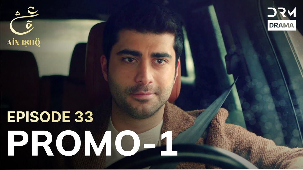 Ain Ishq Episode 33 Promo: Love & Tradition Clash 💖