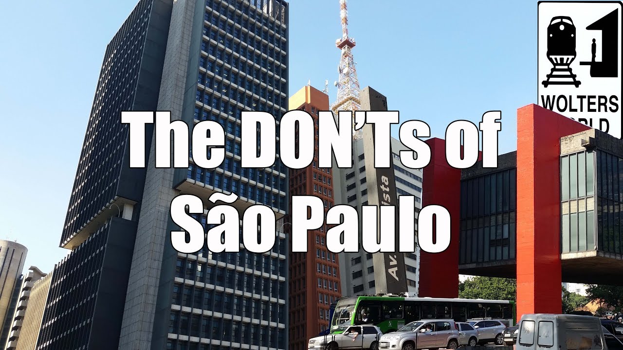 Top 10 DON'Ts When Visiting Sao Paulo 🇧🇷 – Essential Tips for a Safe Trip