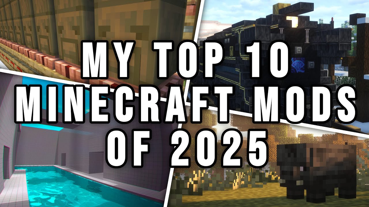 My Top 10 Favorite Minecraft Mods of 2025