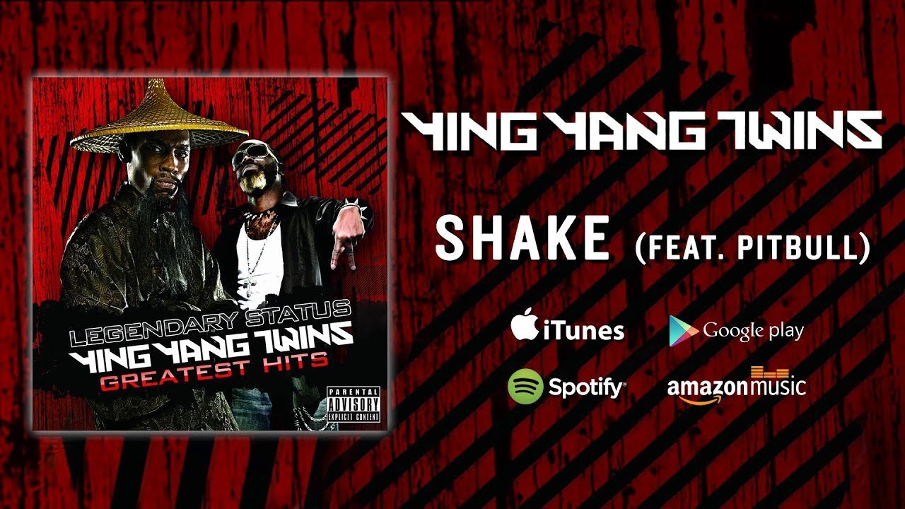 Ying Yang Twins - Shake ft. Pitbull | Official Audio 🎶
