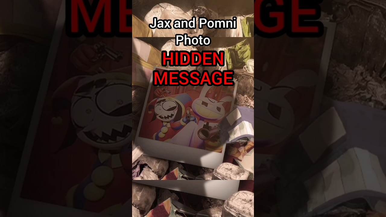 Uncover the Hidden Message in Jax & Pomni's Photo! 👀 | Episode 6 #shorts
