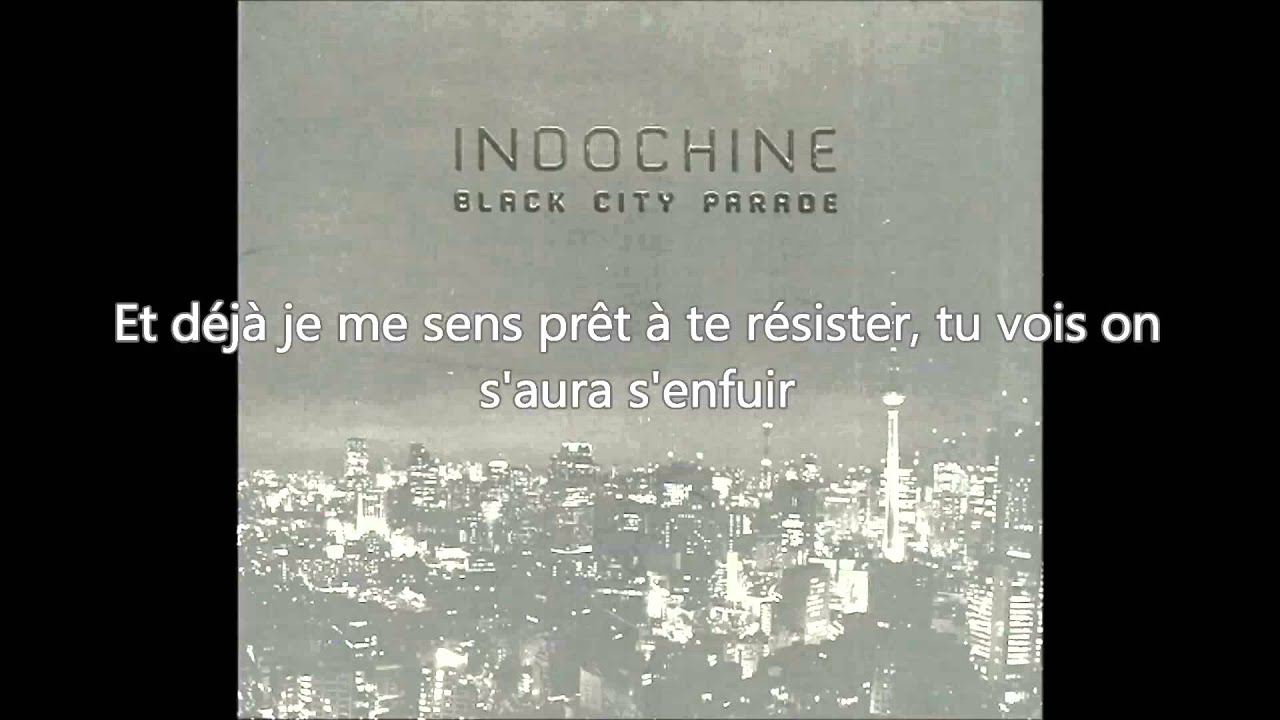 Indochine - Black City Parade Album and Song Details