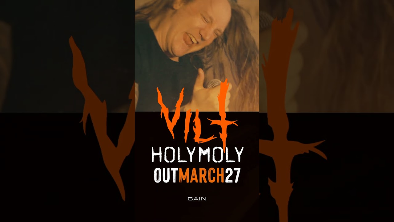 VILT - HolyMoly - NEW SINGLE OUT 260327!