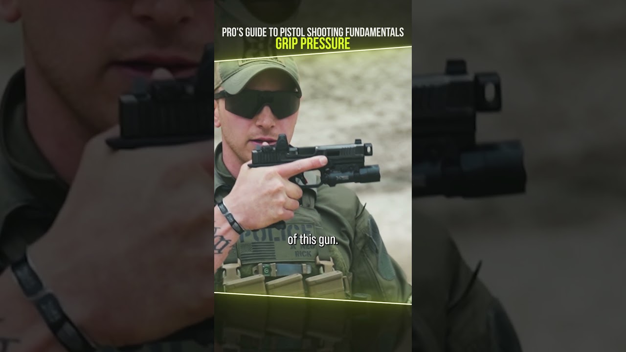 Pistol Shooting Fundamentals: Mastering Grip Pressure