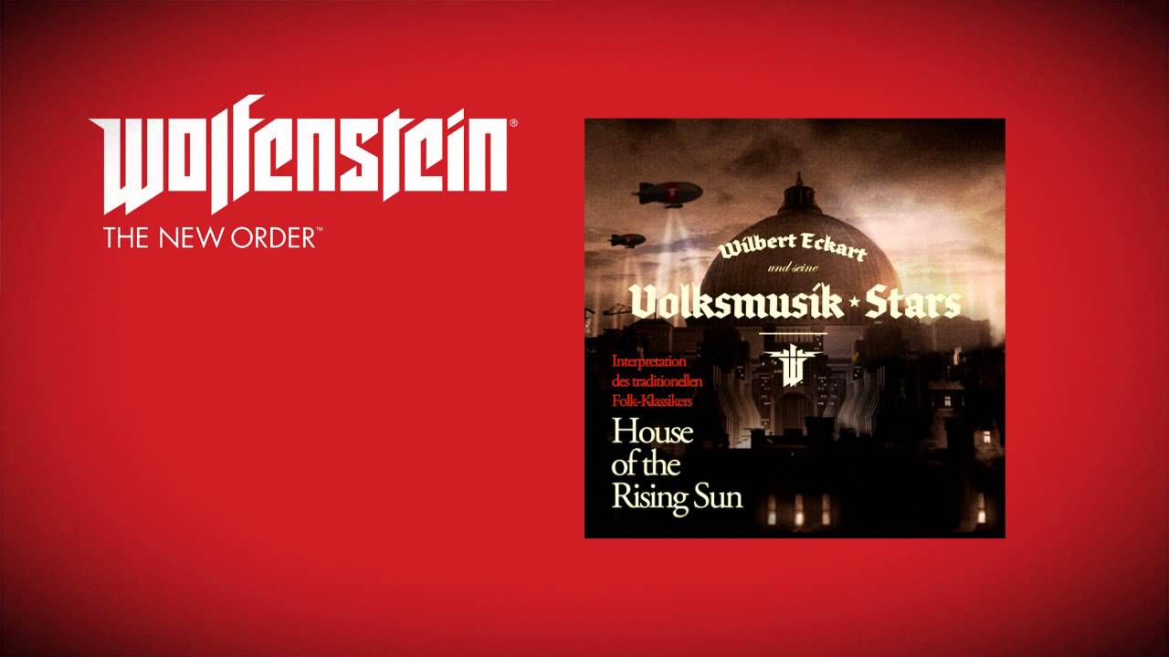 Wolfenstein: The New Order Soundtrack - House of the Rising Sun 🎶