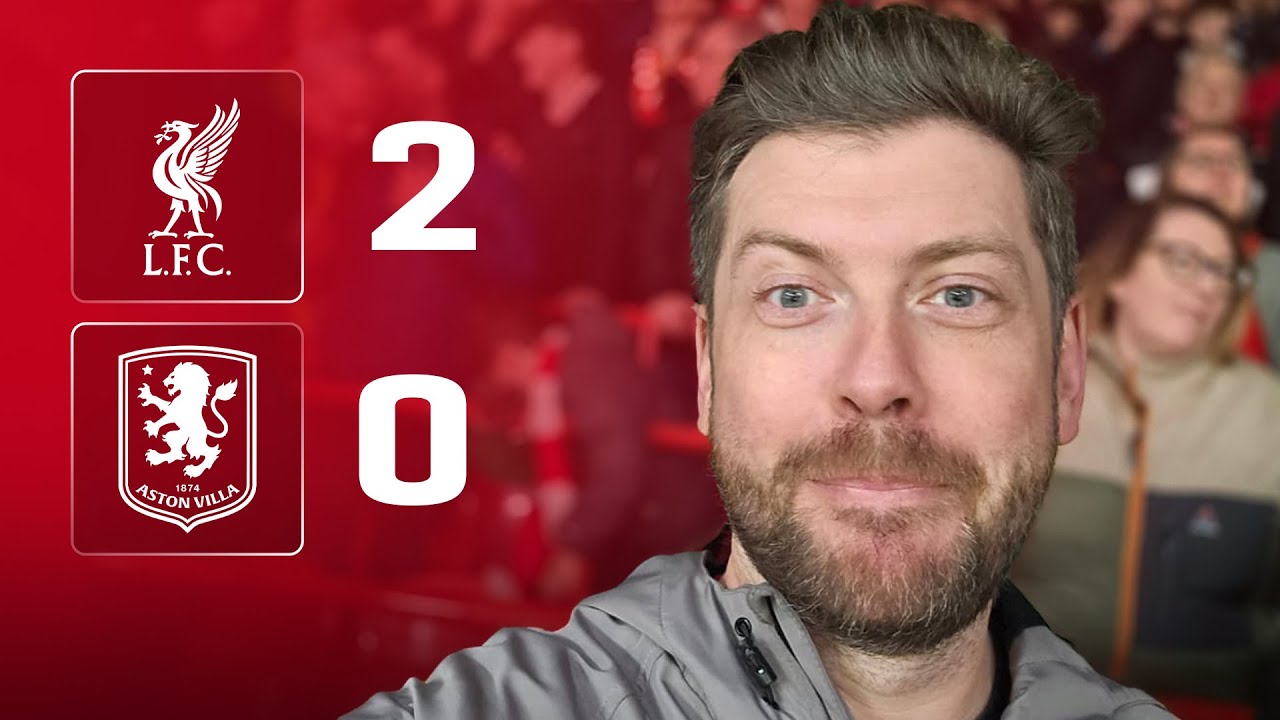 Liverpool Triumphs 2-0 Over Aston Villa ⚽