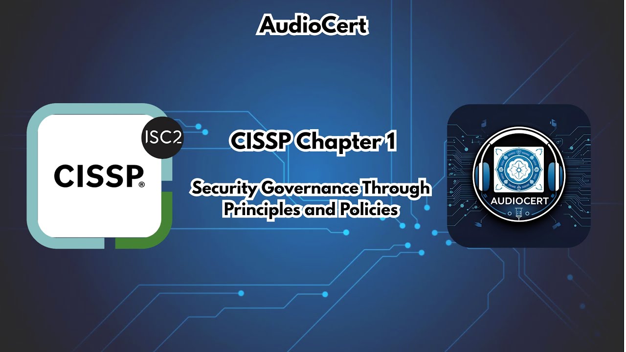 CISSP Chapter 1: Security Governance & Policies