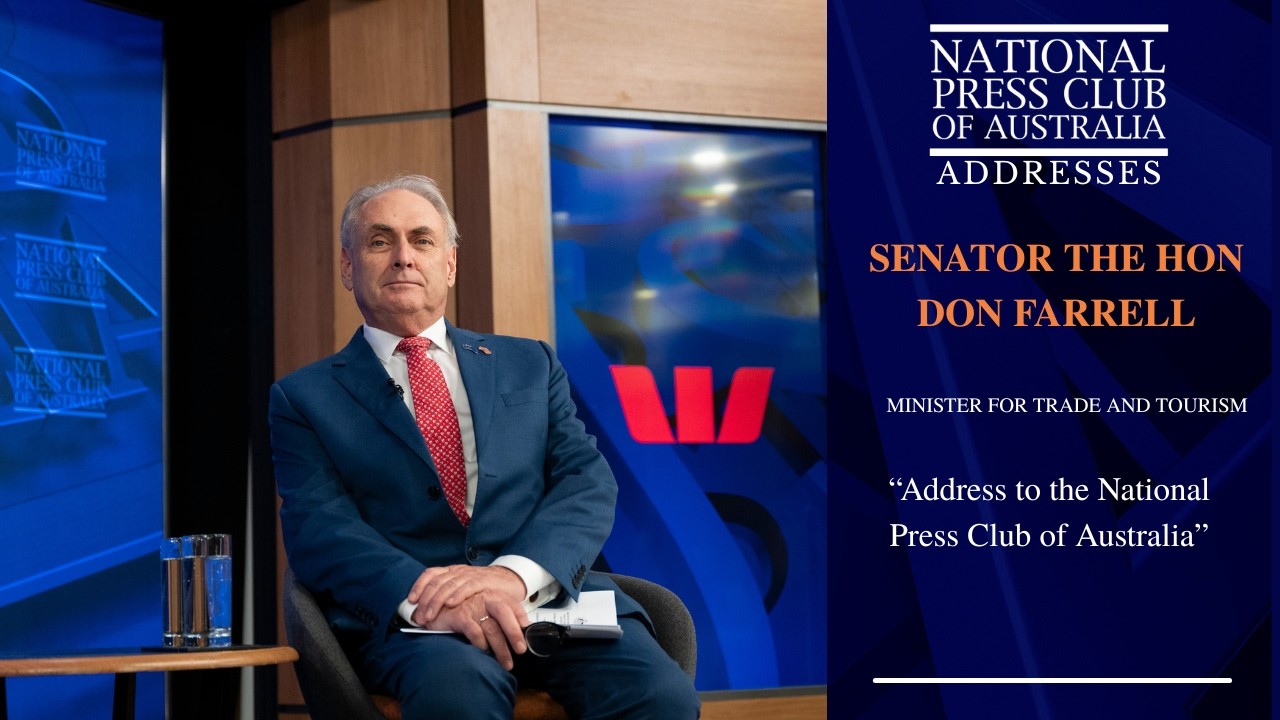 Don Farrell Speaks at the National Press Club 🇦🇺