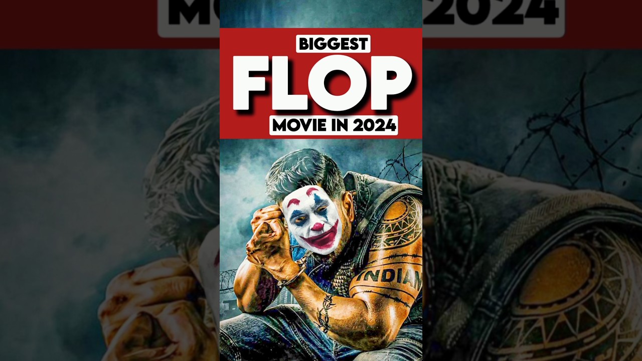 2024’s Top 5 Box Office Failures That Shocked Everyone 🚫