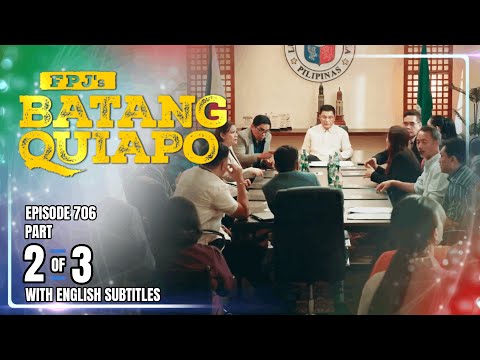 FPJ's Batang Quiapo | Episode 706 (2/3) | November 4, 2025 (w/ English Subtitles)