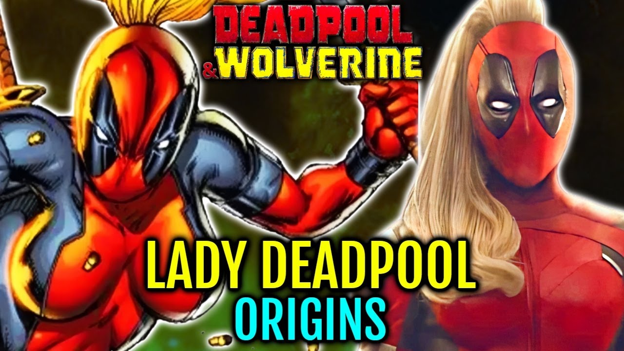 Lady Deadpool Origin – Foul Mouthed, Erratic, Dangerously Lethal & Murderous Deadpool's Counterpart!