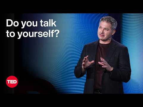 Do You Talk to Yourself? Hereâs How to Harness Your Inner Voice | Ethan Kross | TED