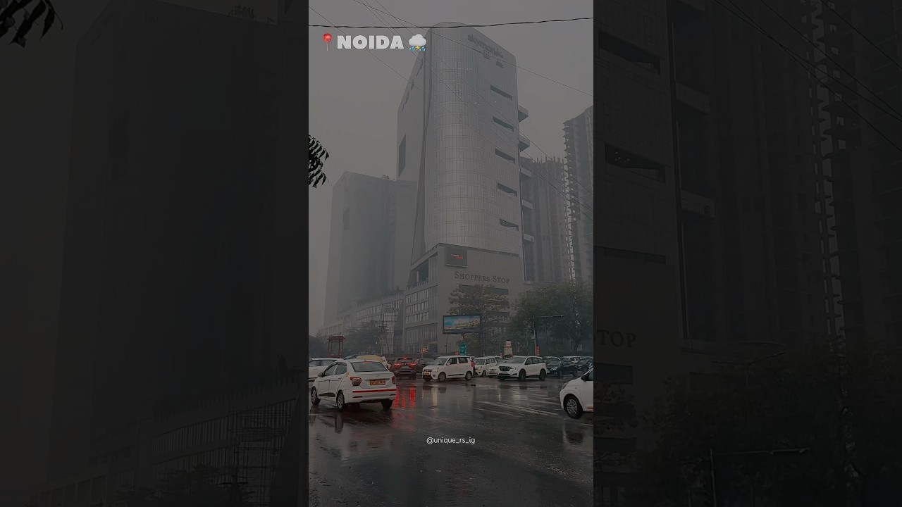 Noida Rain Highlights 🌧️