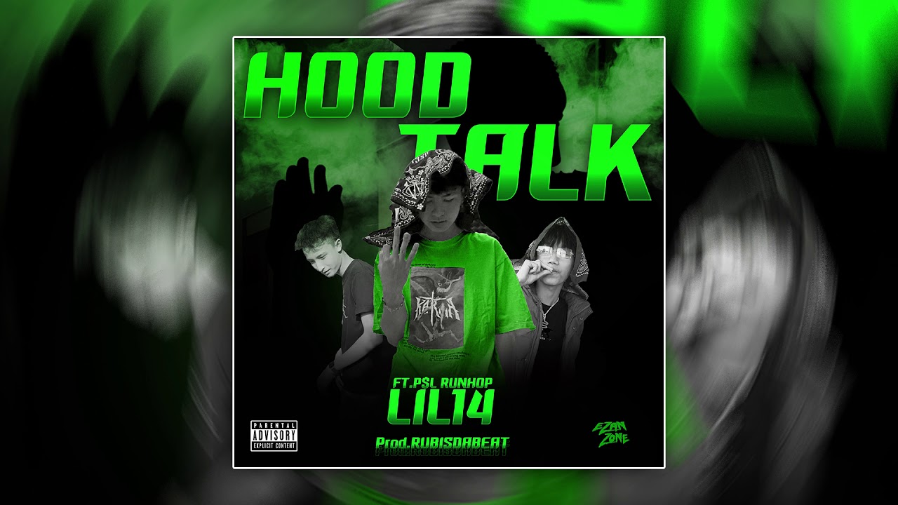 LIL 14 - HOOD TALK FT.P$L,RUNHOP (Prod.RUBISDABEAT)