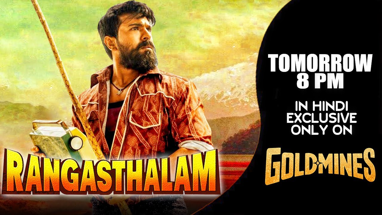 Don't Miss Rangasthalam in Hindi! 🌟 Tomorrow at 8 PM on Goldmines