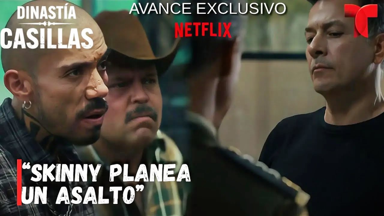 ¿Traicionará el Skinny a Ismael? ¡Descúbrelo en el Capítulo 15 de Dinastía Casillas! 🔥