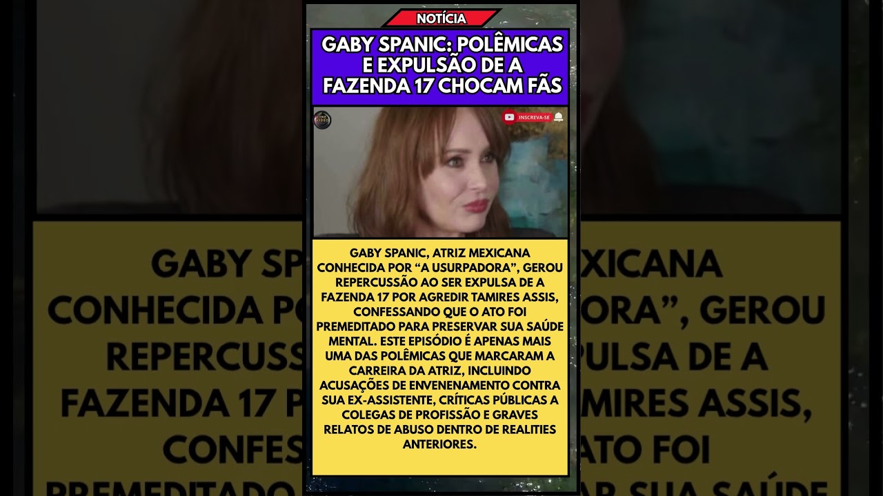 Gaby Spanic Expelled from A Fazenda 17 Amid Controversy and Fight 🚨