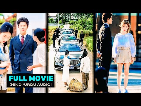 (FULL) A Village Girl Saved A Wealthy Matriarch🔥Gives Her Billionaire CEO😍Korean Chinese Drama Hindi