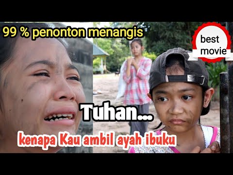 Tangisan Anak Yatim Piatu | Film Sedih dan Menyentuh ❤️