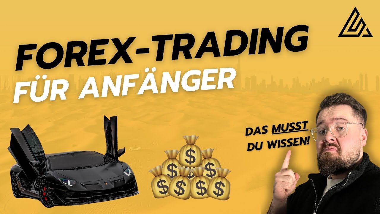 Forex Trading für Anfänger: Grundlagen im Überblick 🚀