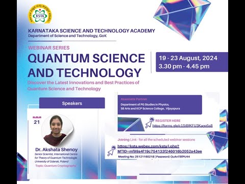 Quantum Science and Technology Webinar Series - Session 3 - Quantum Cryptography