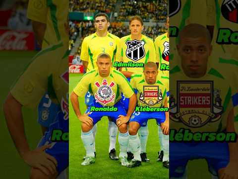 Brazil's 2002 World Cup Squad and Their Last Clubs