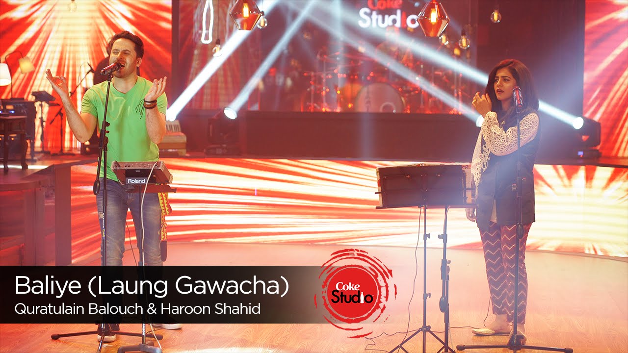 Coke Studio Season 9 Episode 2: Baliye (Laung Gawacha) ft. Quratulain Baloch & Haroon Shahid 🎶