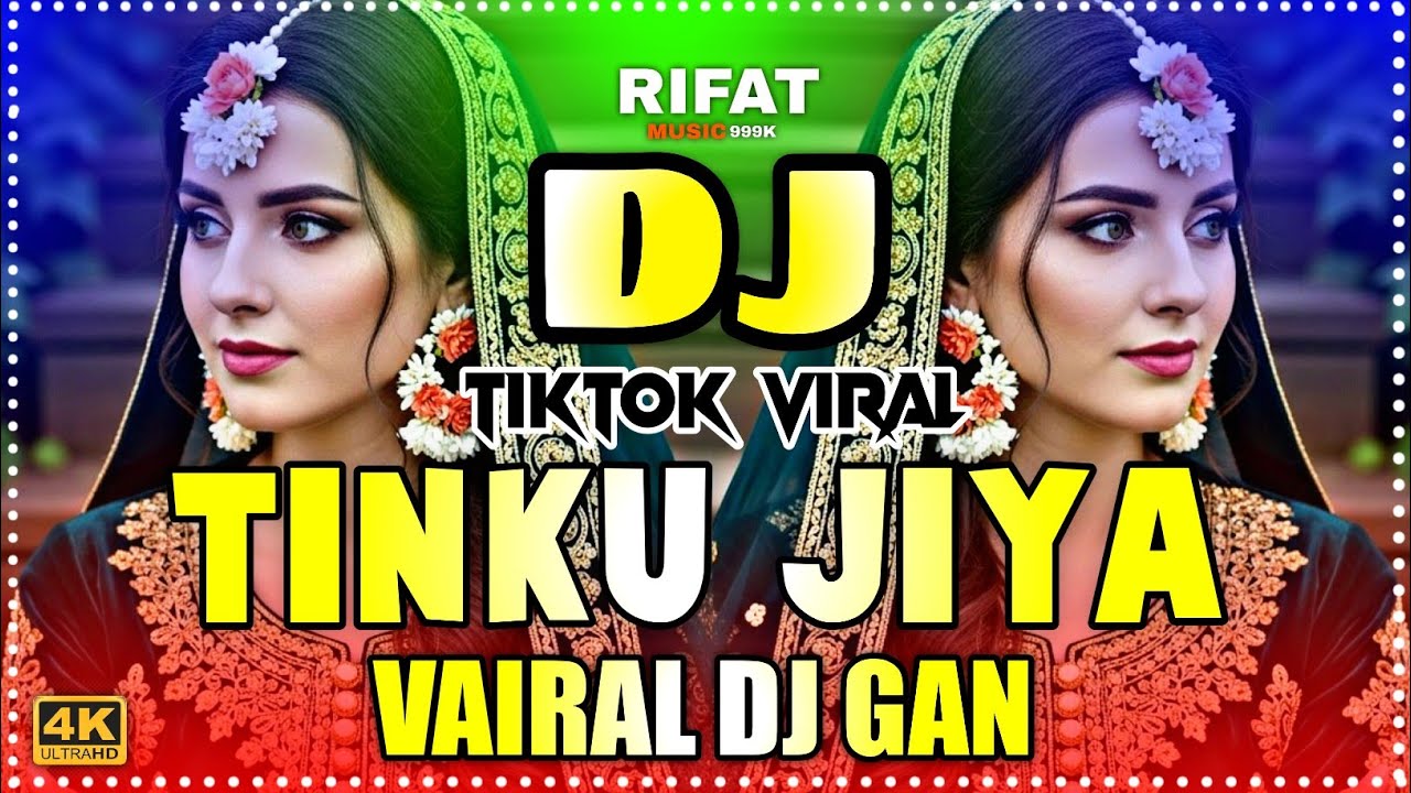 Tinku Jiya DJ Remix | Viral TikTok Hindi Song 2025 🎧