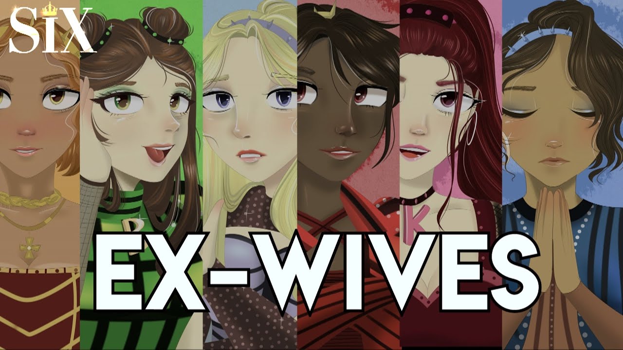 Ex-Wives Animatic | Six The Musical 👑