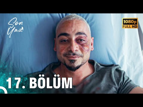 Son Yaz | 17. Bölüm (FULL HD)