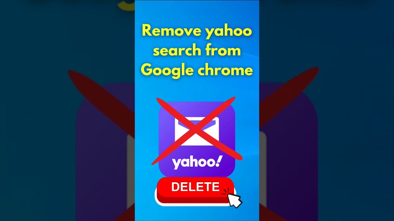 Remove Yahoo Search from Chrome 🔧