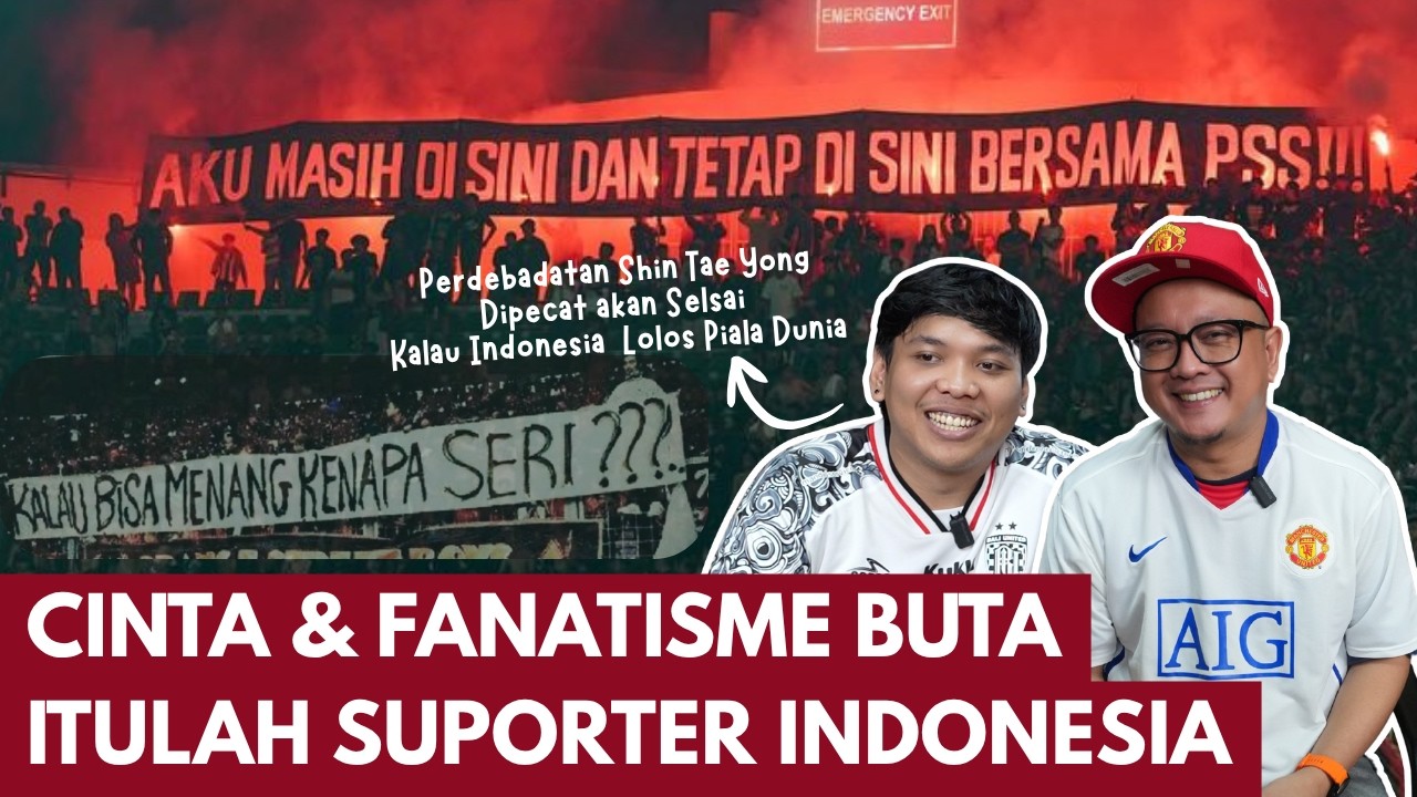 Kecintaan Fans Indonesia terhadap Klub & Timnas ⚽