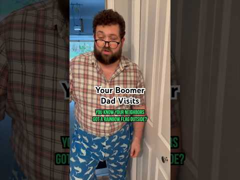 Your Boomer Dad Visits #comedy