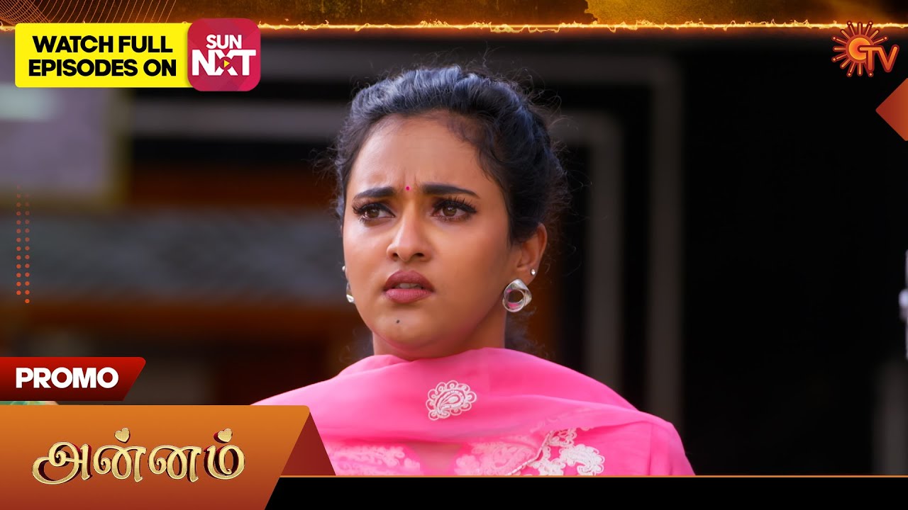 Annam Tamil Serial Promo | Sun TV | Dec 29, 2025