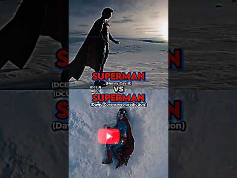 Superman (DCEU) vs Superman (DCU)